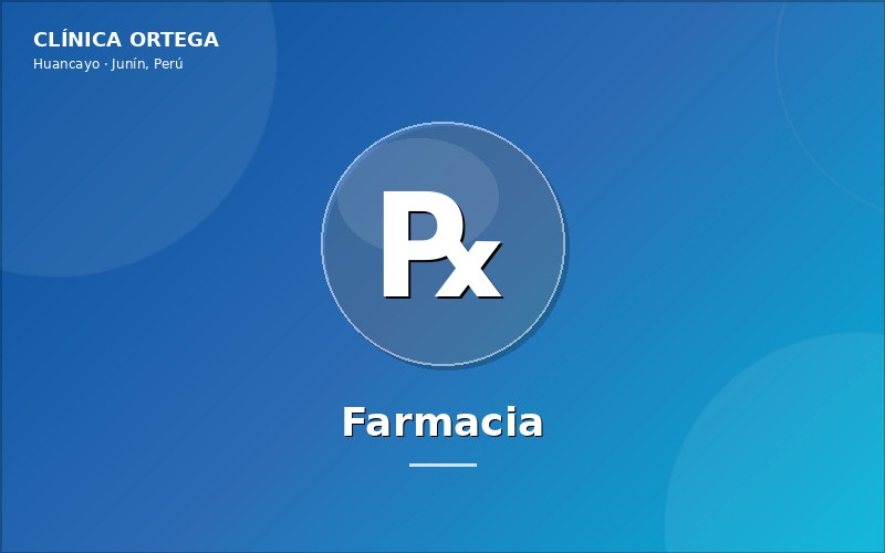 Farmacia en Huancayo - Clínica Ortega
